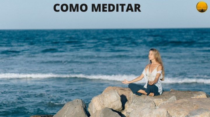 COMO MEDITAR