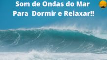 Som de Ondas do Mar Para  Dormir e Relaxar