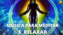 Música para Meditar e Relaxar